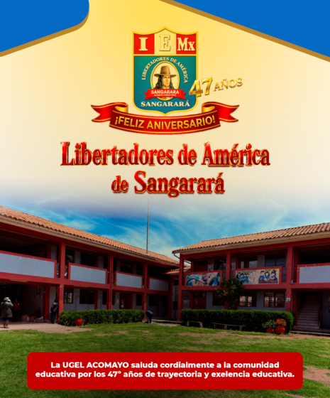 ¡Felicidades, I.E. «Libertadores de América» de Sangarará!