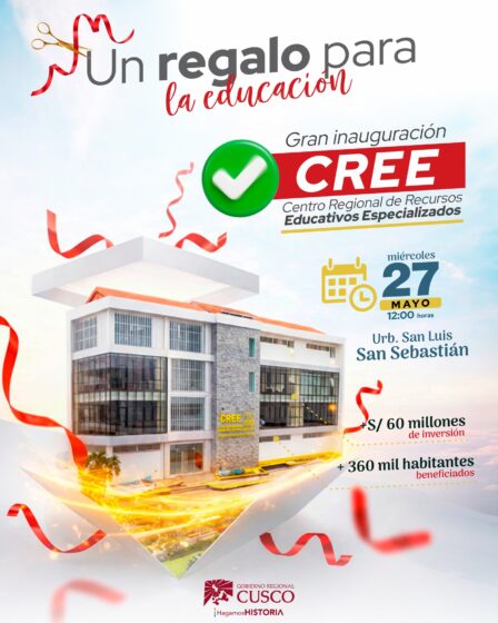 GOBIERNO REGIONAL DEL CUSCO INAUGURARÁ EL NUEVO LOCAL DEL CENTRO REGIONAL DE RECURSOS EDUCATIVOS ESPECIALIZADOS – CREE.