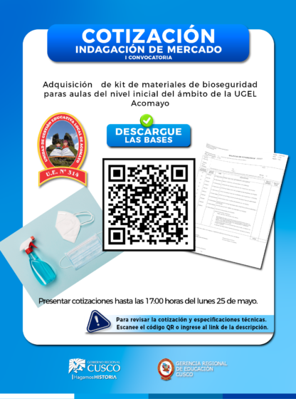 UGEL ACOMAYO CONVOCA LA ADQUISICIÓN DE KIT DE MATERIALES DE BIOSEGURIDAD PARA AULAS DEL NIVEL INICIAL.