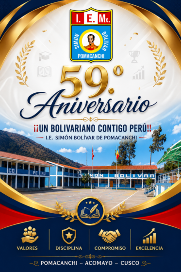 UGEL ACOMAYO SALUDA A LA I.E. SIMÓN BOLÍVAR DE POMACANCHI POR SU 59.° ANIVERSARIO INSTITUCIONAL.