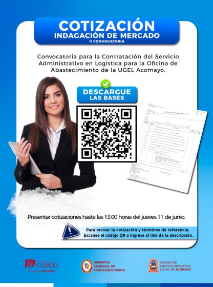 CONVOCATORIA PARA LA CONTRATACIÓN DEL SERVICIO ADMINISTRATIVO EN LOGÍSTICA PARA LA OFICINA DE ABASTECIMIENTO DE LA UGEL ACOMAYO.
