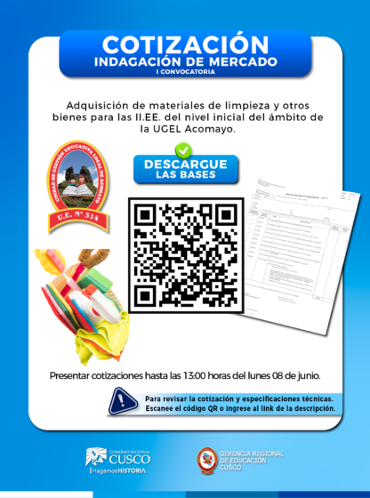ADQUISICIÓN DE MATERIALES DE LIMPIEZA Y OTROS BIENES PARA LAS INSTITUCIONES EDUCATIVAS DEL NIVEL INICIAL DEL ÁMBITO DE LA UGEL ACOMAYO.