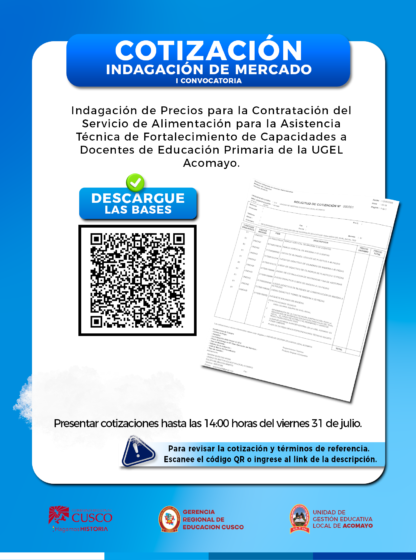 Indagación de Precios para la Contratación del Servicio de Alimentación para la Asistencia Técnica de Fortalecimiento de Capacidades a Docentes de Educación Primaria de la UGEL Acomayo.